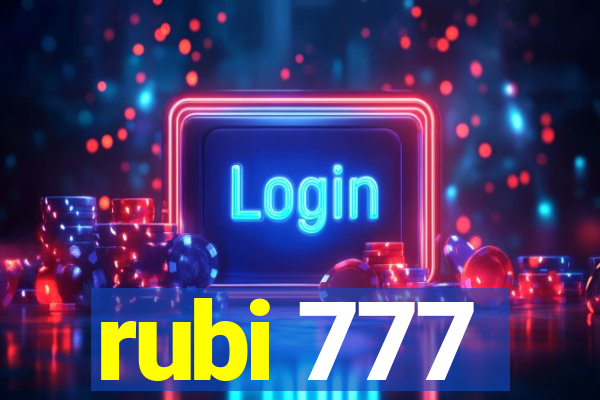 rubi 777